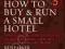 HOW TO BUY AND RUN A SMALL HOTEL Ken Parker