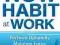 THE NOW HABIT AT WORK Neil Fiore