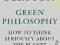 GREEN PHILOSOPHY Roger Scruton