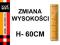 << ZMIANA WYSOKOŚCI H - 60 cm >> MP