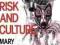 RISK AND CULTURE