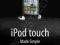 IPOD TOUCH MADE SIMPLE Trautschold, Mazo