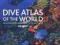 DIVE ATLAS OF THE WORLD Jack Jackson