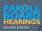 PAROLE BOARD HEARINGS: LAW AND PRACTICE Arnott