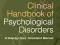 CLINICAL HANDBOOK OF PSYCHOLOGICAL DISORDERS