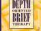 DEPTH-ORIENTED BRIEF THERAPY Ecker, Hulley