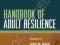 HANDBOOK OF ADULT RESILIENCE Reich, Zautra