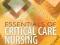 ESSENTIALS OF CRITICAL CARE NURSING Morton