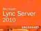 MICROSOFT LYNC SERVER 2010 UNLEASHED Lewis, Abbate