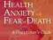 TREATING HEALTH ANXIETY AND FEAR OF DEATH Furer