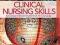 CLINICAL NURSING SKILLS: A CONCEPT-BASED APPROACH