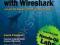 TROUBLESHOOTING WITH WIRESHARK Combs, Chappell