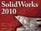 SOLIDWORKS (2010) BIBLE Matt Lombard