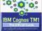 IBM COGNOS TM1 THE OFFICIAL GUIDE Oehler, Gruenes