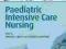 PAEDIATRIC INTENSIVE CARE NURSING Dixon, Crawford