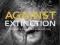 AGAINST EXTINCTION: THE STORY OF CONSERVATION