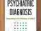 ESSENTIALS OF PSYCHIATRIC DIAGNOSIS Allen Frances