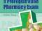 PASS THE PREREGISTRATION PHARMACY EXAM