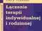 ŁĄCZENIE TERAPII INDYWIDUALNEJ I RODZINNEJ.FELDMAN