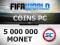 FIFA WORLD COINS Monety Coinsy - 5000K +10%