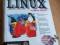 ARKANA Linux wyd.3 BOGATE ŹRÓDŁO WIEDZY O LINUKSIE