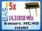 Kwarc niski 14,31818 MHZ HC49 _ 5 sztuk