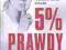 5% PRAWDY DONOSY CZAS STALINOWSKI NERARD NOWA