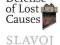 Slavoj Ziziek: In Defense of Lost Causes