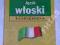 UCZ SIĘ SAM JĘZYK WŁOSKI DLA POCZĄTKUJĄCYCH