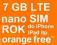 ORANGE FREE 7GB NA ROK LTE NANO SIM DO iPHONE iPAD