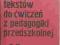 WYBÓR TEKSTÓW DO ĆWICZEŃ Z PEDAGOGIKI __ A.SAWICKA