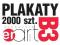 PLAKAT PLAKATY B3 2000 egz. EKSPRES 2 DNI - PROMO!