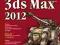 3ds Max 2012 Biblia z płytą DVD