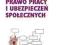 Prawo pracy i ubezpieczeń społecznych - Gonet