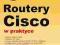 ^^Routery Cisco w praktyce