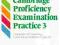 Cambridge Proficiency Examination Practice 3 NOWA