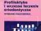 PROFILAKTYKA I WCZESNE LECZENIE ORTODONTYCZNE wys0