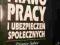 PRAWO PRACY I UBEZPIECZEŃ SPOŁECZNYCH SALWA