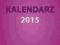 KALENDARZ NOTESOWY A5 2015 R.