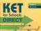 KET for Schools Direct Workbook with answers CUP