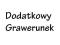 Dodatkowy grawerunek