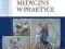 Opiekun medyczny w praktyce PODRĘCZNIK AKADEMICKI