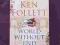 KEN FOLLETT: WORLD WITHOUT END