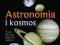 Astronomia i kosmos B. Maćkowiak 450 map i zdjęć