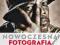 NOWOCZESNA FOTOGRAFIA PORTRETOWA