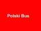 Polski Bus 2szt K-ce - Wa-wa 10.04 godz. 23:45