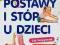 Wady postawy i stóp u dzieci Borkowska zestawy ćw