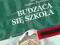 BUDZĄCA SIĘ SZKOŁA Rasfeld NOWA SzYbKo polec 0