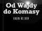 OD WAJDY DO KOMASY - BARBARA HOLLENDER - NOWA