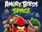 ANGRY BIRDS SPACE - nowa, folia!